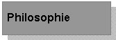 Philosophie